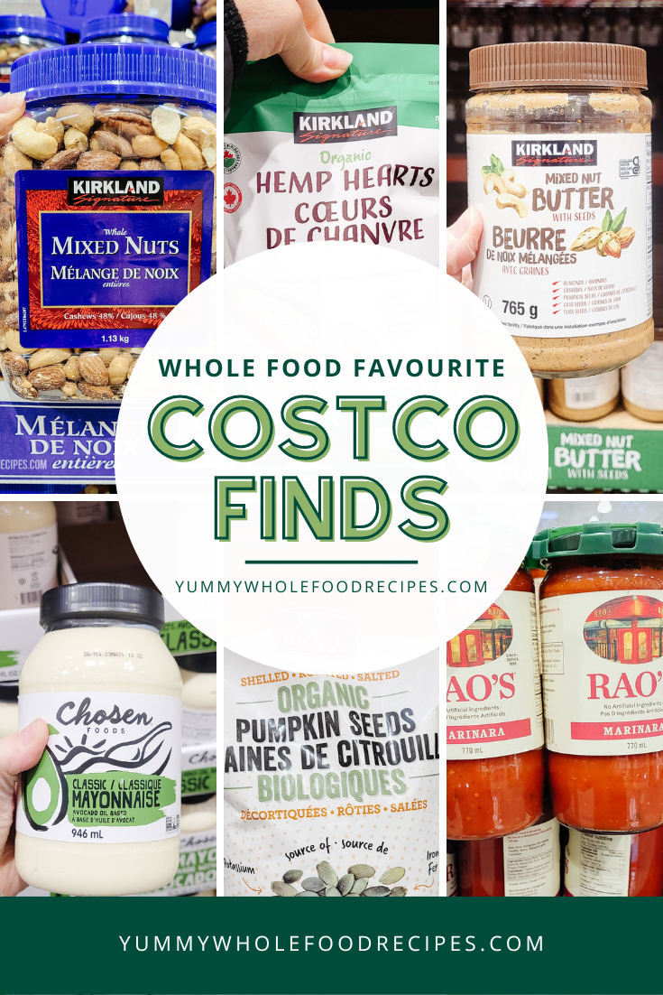 My Favourite Whole Food Costco Canada Finds