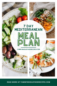 Easy 7 Day Mediterranean Diet Meal Plan - Yummy Whole Food Recipes